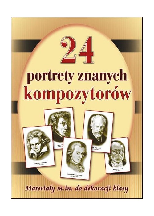 24 portrety najsłynniejszych kompozytorów