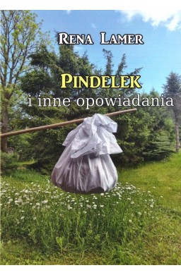 Pindelek i inne opowiadania