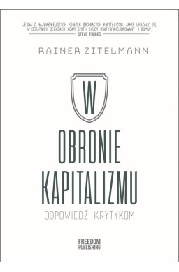 W obronie kapitalizmu. Odpowiedź krytykom