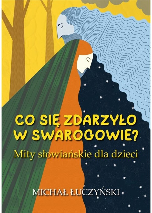 Co się zdarzyło w Swarogowie? Mity słowiańskie...