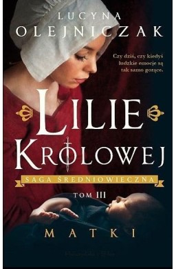 Lilie królowej T.3 Matki