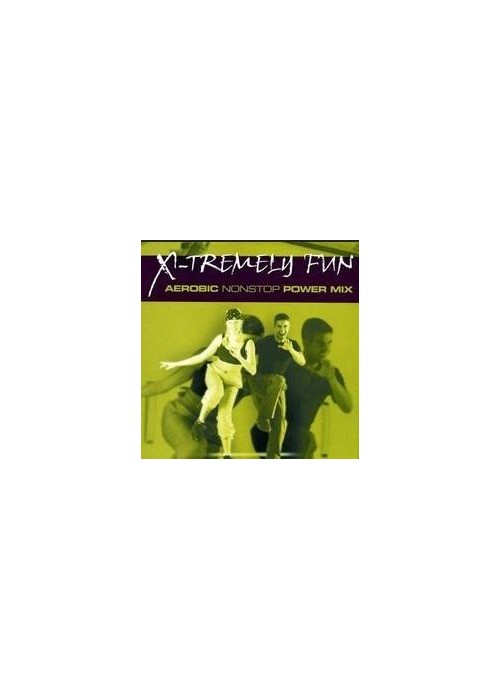 X-Tremely Fun - Aerobic Nonstop CD