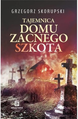 Tajemnica domu zacnego Szkota