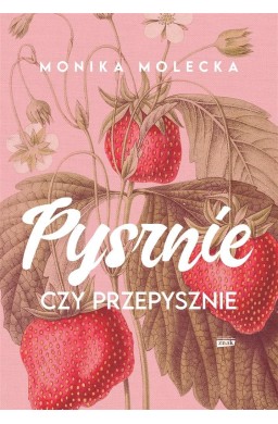 Pysznie czy przepysznie