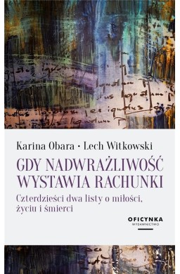 Gdy nadwrażliwość wystawia rachunki