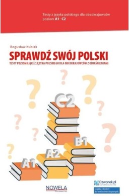 Sprawdź swój polski. Testy poziomujące...kod A1-C2