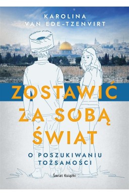 Zostawić za sobą świat