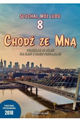 Katechizm SP 8 Chodź ze Mną podr. WAM