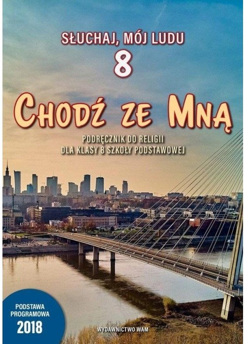 Katechizm SP 8 Chodź ze Mną podr. WAM