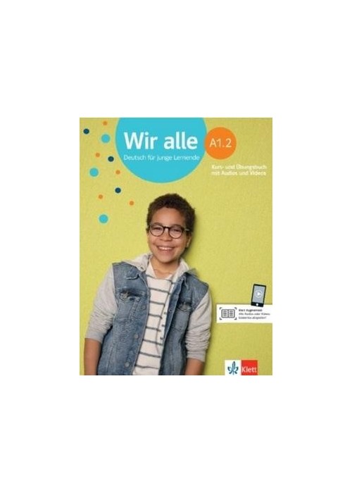 Wir alle A1.2 Kurs- und Ubungsbuch