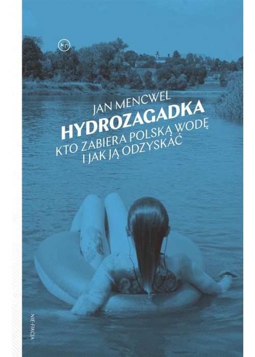 Hydrozagadka. Kto zabiera polską wodę i jak ją..