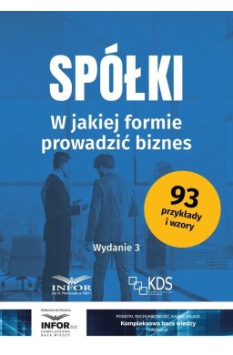 Spółki. W jakiej formie prowadzić biznes w.3