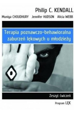 Terapia poznawczo-behawioralna zaburzeń lękowych..
