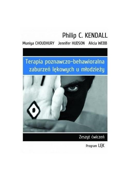 Terapia poznawczo-behawioralna zaburzeń lękowych..
