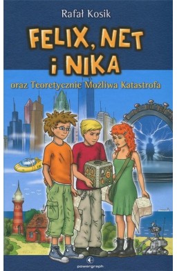 Felix, Net i Nika oraz Teoretycznie Możliwa...T.2