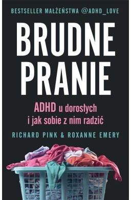 Brudne pranie. ADHD u dorosłych...