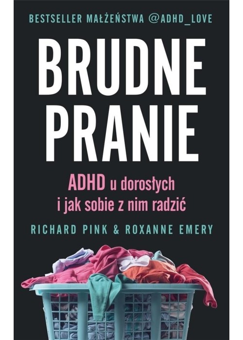 Brudne pranie. ADHD u dorosłych...