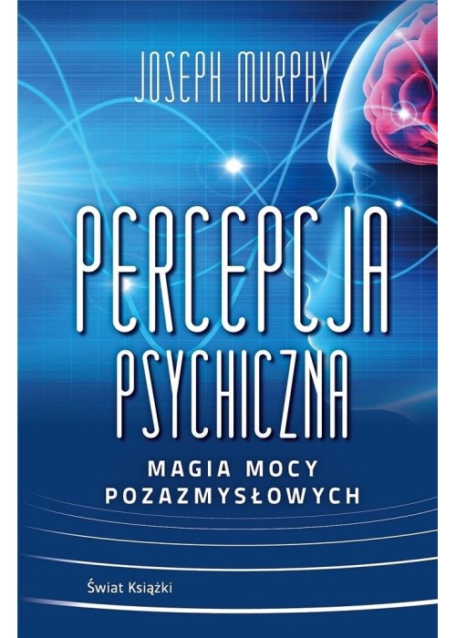 Percepcja psychiczna: magia mocy pozazmysłowej