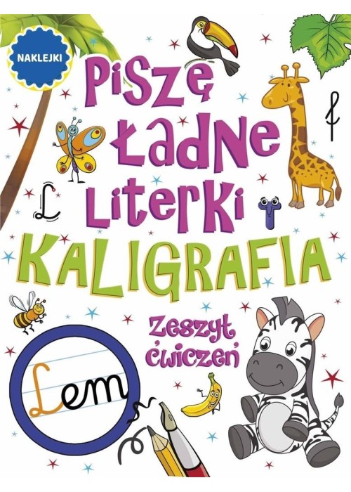 Piszę ładne literki. Kaligrafia