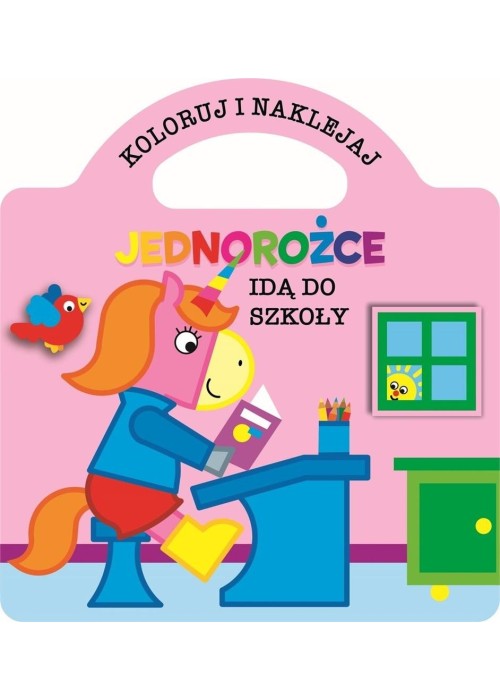 Koloruj i naklejaj. Jednorożce idą do szkoły
