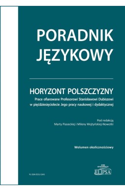 Horyzont polszczyzny. Prace ofiarowane...