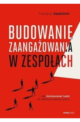 Budowanie zaangażowania w zespołach