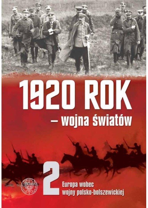 1920 rok wojna światów T.2 Europa wobec wojny...