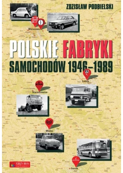 Polskie fabryki samochodów 1946-1989