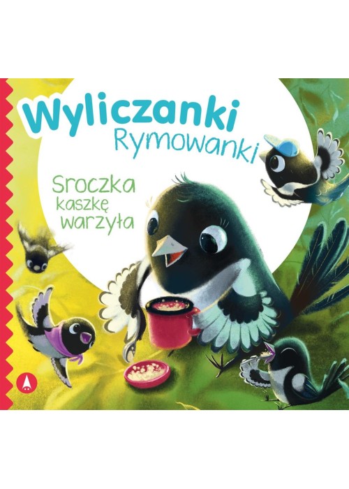 Sroczka kaszkę warzyła