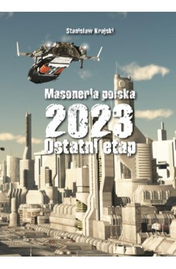 Masoneria polska 2023. Ostatni etap