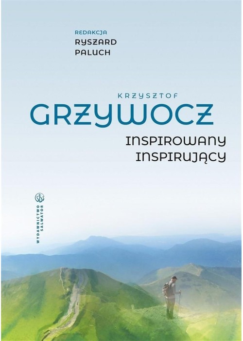 Krzysztof Grzywocz. Inspirowany - inspirujący