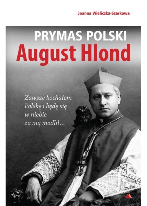 Prymas Polski August Hlond