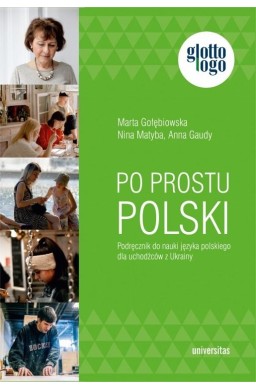 Po prostu polski. Podręcznik.. dla uchodźców..