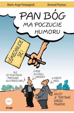 Pan Bóg ma poczucie humoru