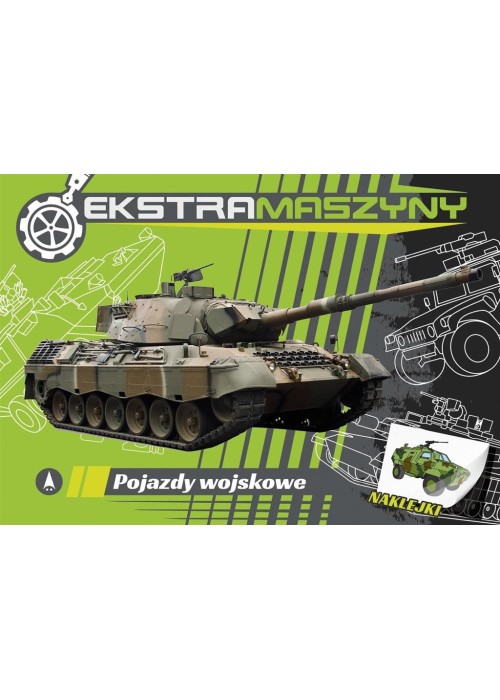 Ekstramaszyny. Pojazdy wojskowe Ekstramaszyny. Pojazdy wojskowe