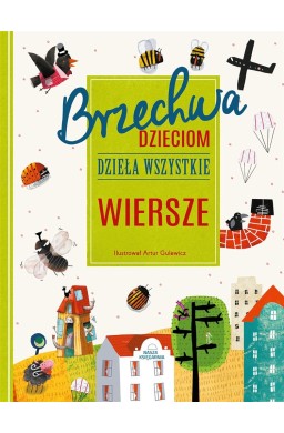 Brzechwa dzieciom. Dzieła wszystkie. Wiersze