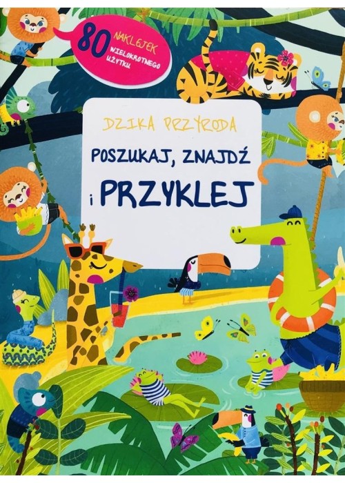 Poszukaj, znajdź, przyklej - dzika przyroda