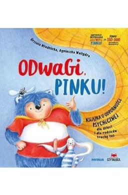 Odwagi, Pinku! Książka o odporności psychicznej..