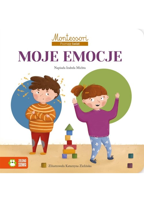 Montessori. Poznaję świat. Moje emocje