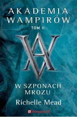 Akademia wampirów T.2 W szponach mrozu