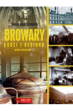 Browary Łodzi i regionu