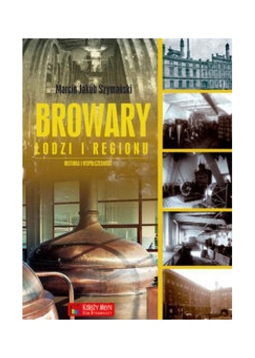 Browary Łodzi i regionu