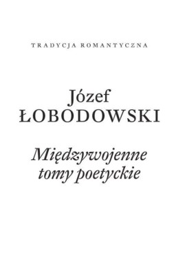 Międzywojenne tomy poetyckie