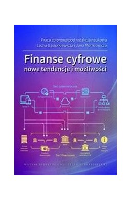 Finanse cyfrowe. Nowe tendencje i możliwości