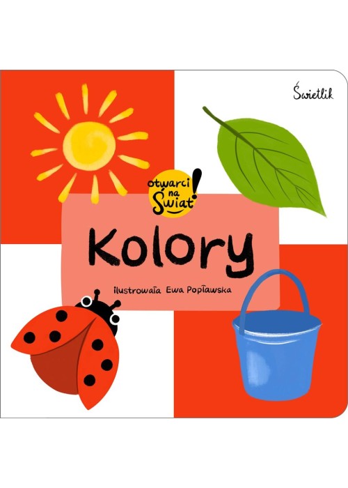 Kolory. Otwarci na świat!