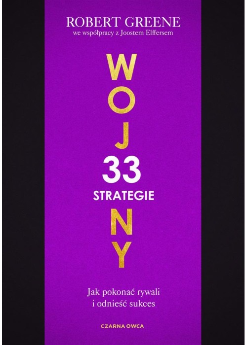 33 strategie wojny. Jak pokonać rywali i odnieść..