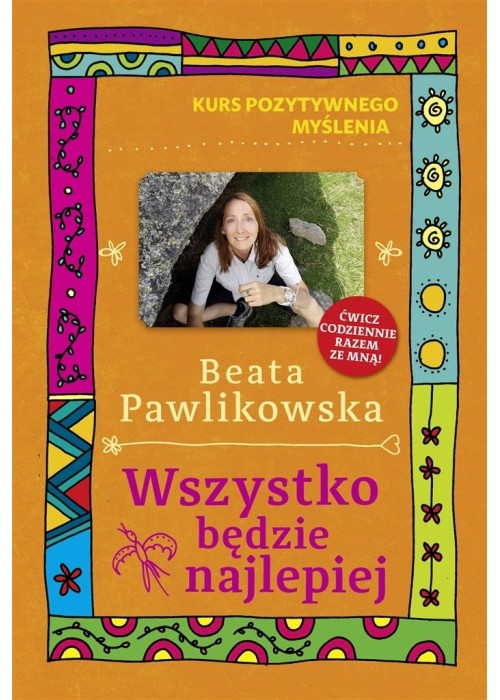 Wszystko będzie najlepiej