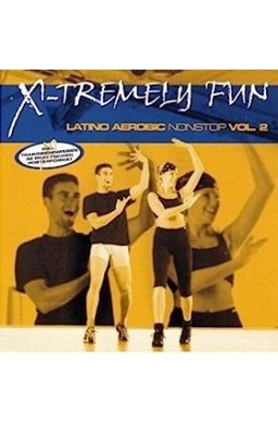 X-Tremely Fun - Latino Aerobic Nonstop Vol.2 CD