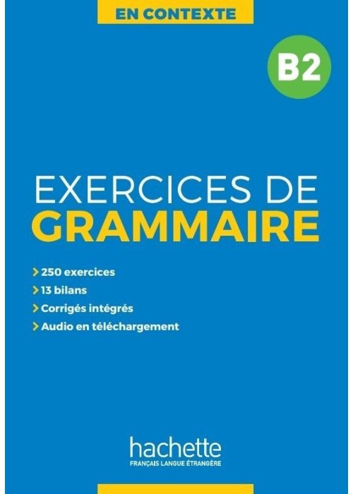 En Contexte. Exercices de grammaire B2 + klucz