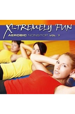 X-Tremely Fun - Aerobic Nonstop Vol.7 CD